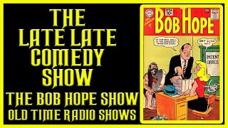 THE BOB HOPE SHOW OLD TIME RADIO SHOWS