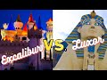 Excalibur VS Luxor Las Vegas!