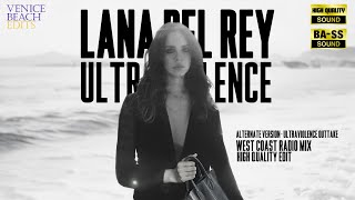 LANA DEL REY - WEST COAST RADIO MIX (HQ - ALTERNATE VERSION)