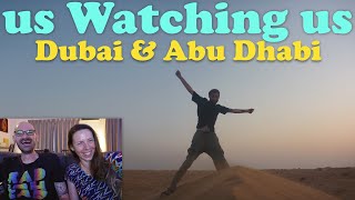 Us Watching Us | Ep.44 Dubai \u0026 Abu Dhabi, UAE