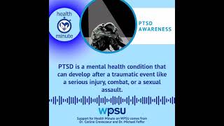 PTSD Awareness | WPSU's Health Minute