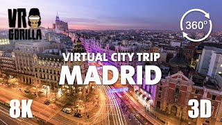 Madrid, Spain Guided Tour in 360 VR(short) - Virtual City Trip - 8K 360 3D