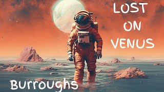 Lost on Venus • Amtor | Edgar Rice Burroughs [ Sleep Audiobook - Full Length Magical Bedtime Story ]