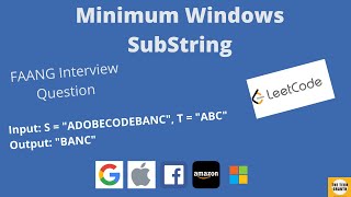 Leetcode 76 | Minimum Window Substring (Two Pointers | Dynamic Programming)