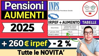 ✅ PENSIONI ➜ TUTTE LE NOVITÀ UFFICIALI 2025 ❗️ IMPORTI +260€ IRPEF RIVALUTAZIONE INPS AUMENTI QUOTE