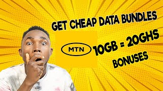 3 Ways to Get Cheap MTN Data Bundles - 10GB = 20GHS Plus Call Credits - New ways