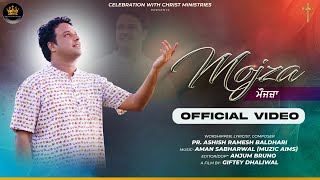 Mojza | New Punjabi Gospel Song 2024 | Pr. Ashish Ramesh Baldhari | CWC Ministries | Official Video