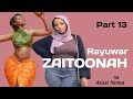 RAYUWAR ZAITOONA Ep 13 |Hausa novel|Hausa audio book