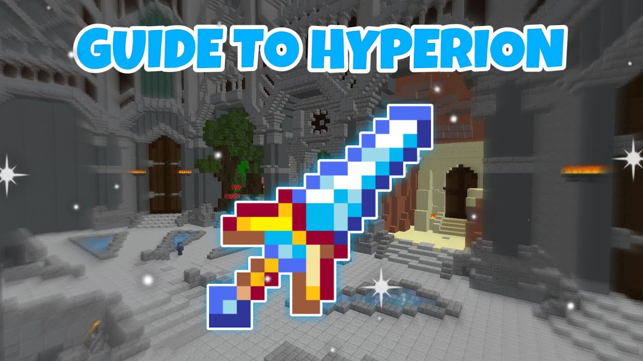 The Only Hyperion Guide You Will Need Hypixel Skyblock Youtube