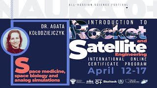 Dr. Agata Kołodziejczyk - Space medicine, space biology and analog simulations