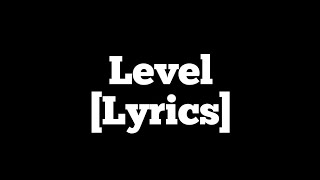 Level - M-zee Bella Lyrics