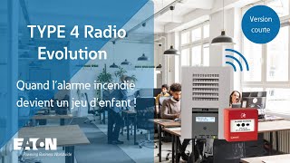 Nouvelle Alarme Incendie Type 4 Radio Evolution Eaton-Nugelec (version courte)