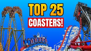 Top 25 BEST Roller Coasters In America 2025 - I Have A NEW #1 Coaster!