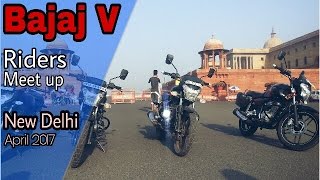 Bajaj V riders meet up || New Delhi || GIB