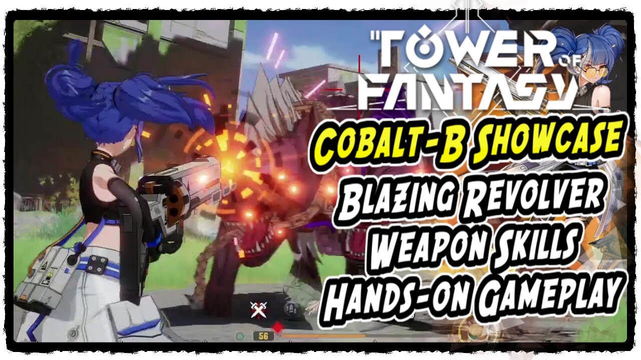 Tower Of Fantasy Cobalt-B Showcase | Blazing Revolver Weapon Skills ...