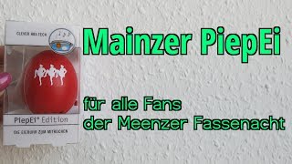 Mainzer Piepei- für alle Fans der Meenzer Fassenacht