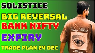 Nifty Tomorrow 24 Dec | Nifty prediction | Tomorrow Bank Nifty Targets | Bank Nifty Expiry Special ?