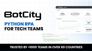 BotCity Overview - Python RPA with Enterprise-level orchestration.