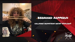 Collision Drumsticks Artist Spotlight - Bernhard Kopperud