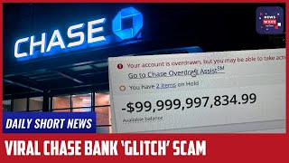 Viral Chase Bank Leaves Many People With Negative Balances and Account Holds