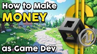 How to make MONEY in Game Dev