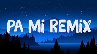 Dalex, Sech, Rafa Pabön, Cazzu, Feid, Khea and Lenny Tavárez ╸Pa Mi Remix | Letra/Lyrics