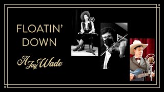 Floatin' Down // A Jay Wade Live at Swing Around The World // Western Swing Duet