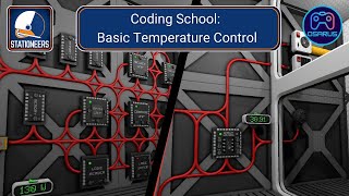 Stationeers - Programming Tutorial - Basic Temperatur Control