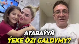 AÝMELEK GELDI - GYZYMY TÜRKIÝEDEN GETIRDIM (Atabaýa näme boldy?)