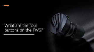 What are the four buttons on the FW5?