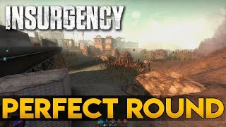 Insurgency - Perfect Round!  (MVP BOI!)