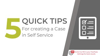 Sicon Self Service | 5 Quick Tips for creating a Case in Self Service