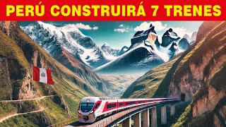 Perú construirá 7 trenes por US$ 43,000 millones