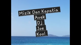 Mizik Dan Kapatya Avek Joe Kool 9th February  2024