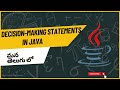 Decision making Statements in Java| Conditional statements in Java