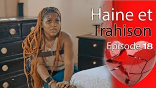 HAINE ET TRAHISON - PART 18 [YVENSON TUBE - WILMIX