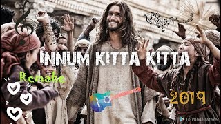 Innum kitta kitta serthukolumae || Tamil Christian song || Remake || 2019