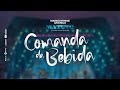 Rodrigo Morais e Murillo - Comanda da Bebida