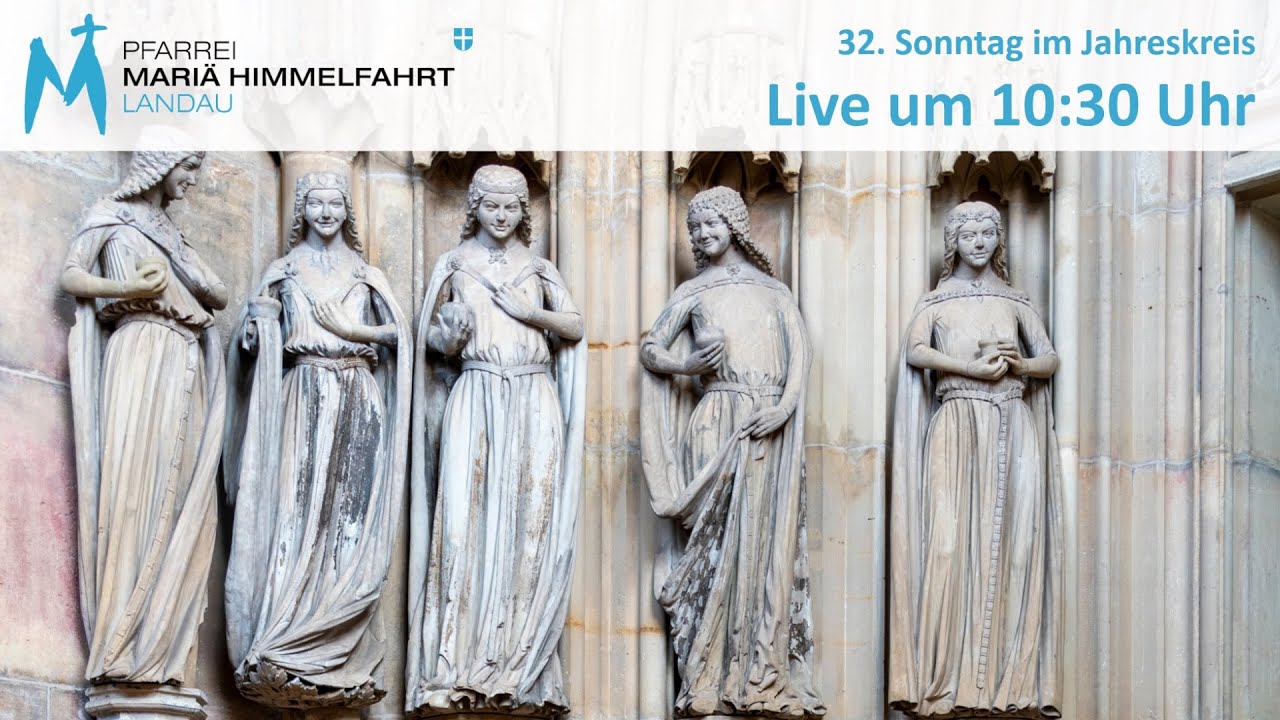 Gottesdienst Am 32. Sonntag Im Jahreskreis - YouTube