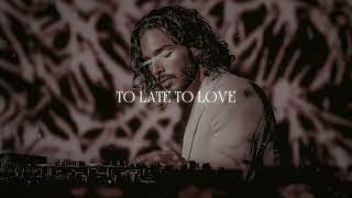 Burhan Kacar - To Late To Love