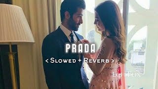 Prada || Slowed and reverb || Jass manak | Punjabi song |
