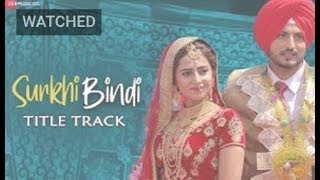 Surkhi Bindi  | Sargun Mehta | 30 Aug