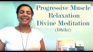 Progressive Muscle Relaxation/ ✨Divine Meditation (Dhikr)