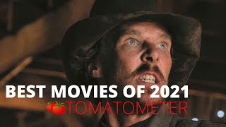 The Best Movies Of 2021 By Rottentomatoes
