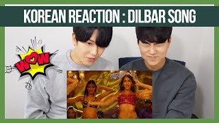 DILBAR Reaction by Korean dost | Satyameva Jayate | Nora Fatehi | Foreigners Reaction 2019
