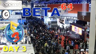 Beta64 - E3 2016 (Day 3)