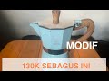 Modifikasi Moka Pot Pesanan Customer