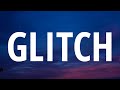 Taylor Swift - Glitch (Lyrics)