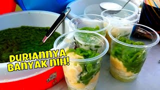 DURENNYA BANYAK PUAS BANGET! ES CENDOL DURIAN