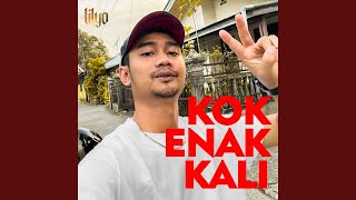 Kok Enak Kali